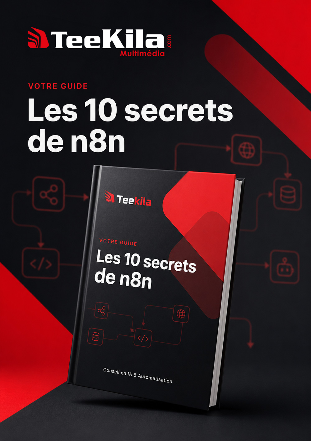 Couverture du guide « Les 10 secrets de n8n » par Teekila